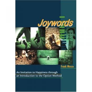Joywords: An Invitation to Happiness through an Introduction to the Option Method