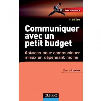 Communiquer avec un petit budget : Astuces pour communiquer mieux en dépensant moins