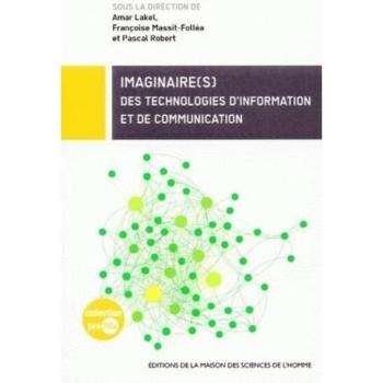 Imaginaire(s) des technologies d'information et de communication