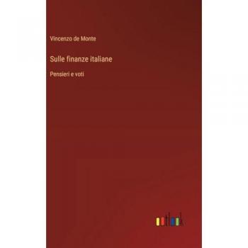 Sulle finanze italiane: Pensieri e voti