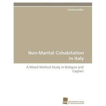 Non-Marital Cohabitation in Italy: A Mixed Method Study in Bologna and Cagliari