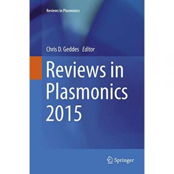 Reviews in Plasmonics 2015, Fachbücher von Chris D. Geddes