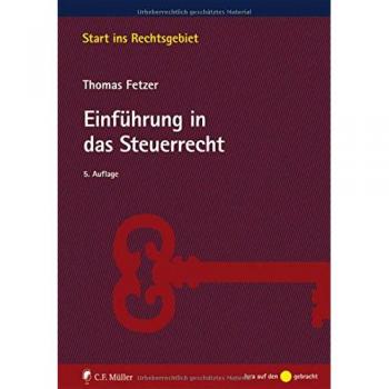 Thomas Fetzer Einführung In Das Steuerrecht (Start Ins Rechtsgebiet)