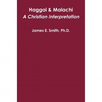 Haggai & Malachi: A Christian Interpretation