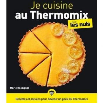Je cuisine au Thermomix pour les nuls