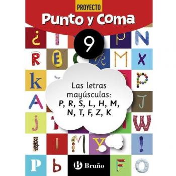 Punto y Coma Lengua 9 Las letras mayúsculas: P, R, S, L, H, M, N, T, F, Z, K.