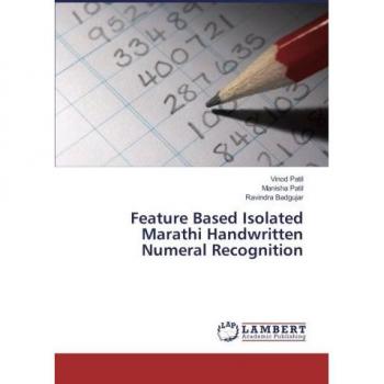 Feature Based Isolated Marathi Handwritten Numeral Recognition
