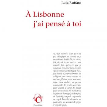 A Lisbonne, j'ai pensé à toi