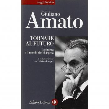 Tornare al futuro. La sinistra e il mondo che ci aspetta