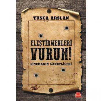 EleÅtirmenleri Vurun