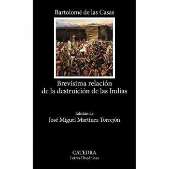 Brevísima relación de la destruición de las Indias.
