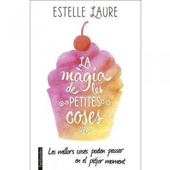 La màgia de les petites coses (Tapa blanda con solapas).