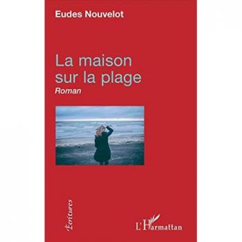 La maison sur la plage: Roman (Écritures)