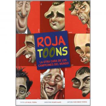 Roja toons: la otra cara de los campeones del mundo