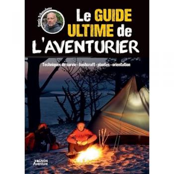 Le guide ultime de l'aventurier