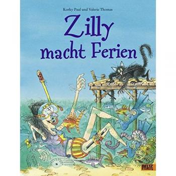 Zilly macht Ferien: Vierfarbiges Bilderbuch
