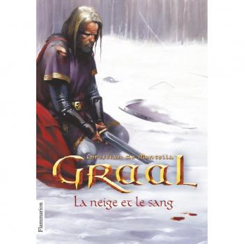Graal 2/LA Neige ET Le Sang