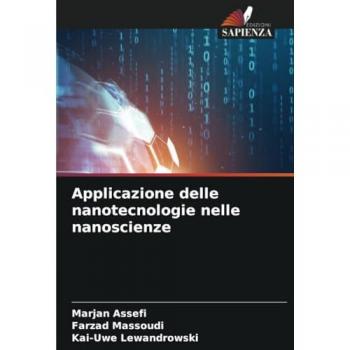 Assefi, Marjan: Applicazione delle nanotecnologie nelle nanoscienze
