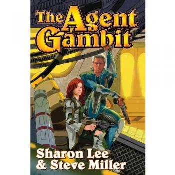The Agent Gambit: Agent of Change / Carpe Diem (Liaden Universe). Gambit<|
