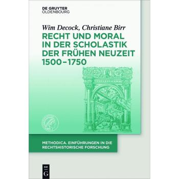 Vitalsource Technologies, Inc. Recht Und Moral In Der Scholastik Der Fruhen Neuzeit 1500-1750
