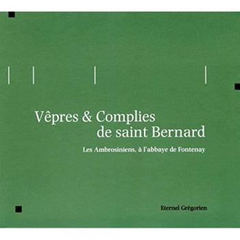 Complies et Vèpres du Mont Saint-Bernard