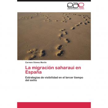 Gómez Martín, Carmen: La migración saharaui en España