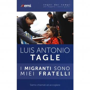I migranti sono miei fratelli. Siamo chiamati ad accogliere