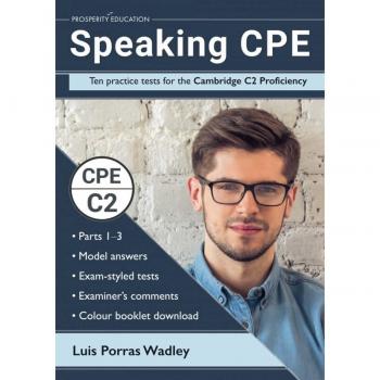 Speaking CPE:Ten Practice Cambridge C2 | Luis Porras Wadley