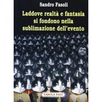 Laddove realtà e fantasia si fondono nella sublimazione dell'evento