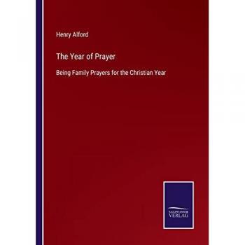 The Year of Prayer: Being Family Prayers for the Christian Year