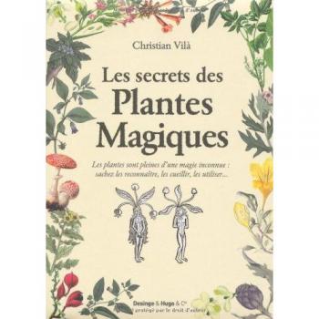 Les Secrets Des Plantes Magiques