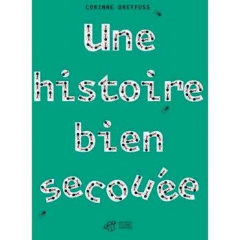 Une histoire bien secouée