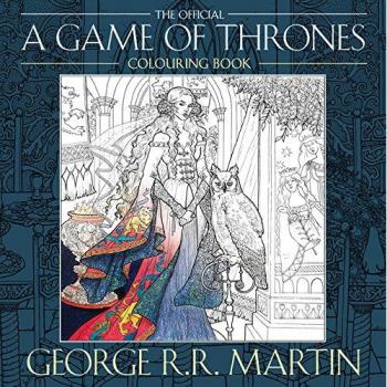 George R. R. Martin's Official A Game of Thrones Colouring Book
