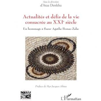 Actualités et défis de la vie consacrée au XXIe siècle
