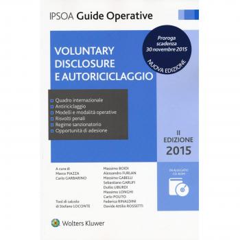 Voluntary disclosure e autoriciclaggio. Con CD-ROM
