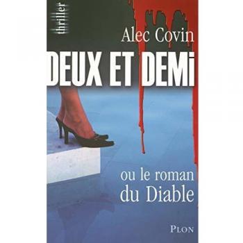 Deux et demi : Ou Le roman du diable