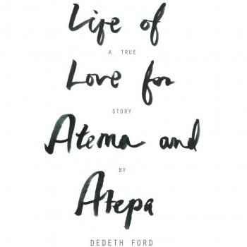 Life of Love for Atema and Atepa