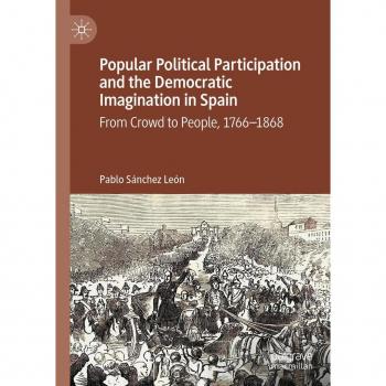 Popular Political Participation and the Democratic Imagination in Spain