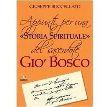 Appunti per una «storia spirituale» del sacerdote Giò Bosco