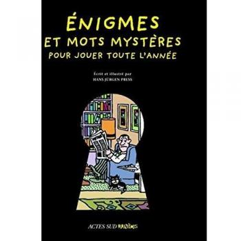 Enigmes et mots mystères pour jouer toute l'année