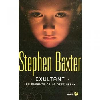 Les Enfants de la destinée, Tome 2 : Exultant