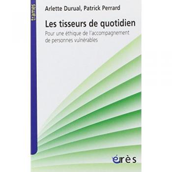 les tisseurs du quotidien pour éthique accompagnement personnes vulnérables