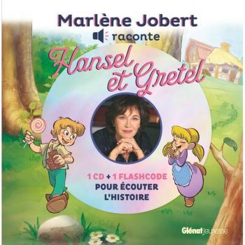 Marlène Jobert raconte : Hansel et Grettel