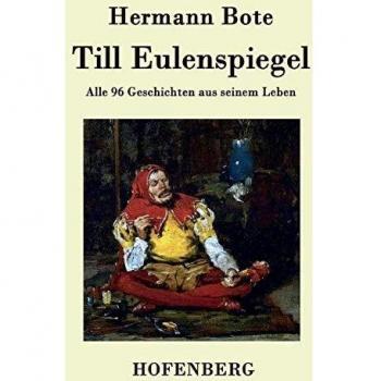 Till Eulenspiegel: Alle 96 Geschichten aus seinem Leben