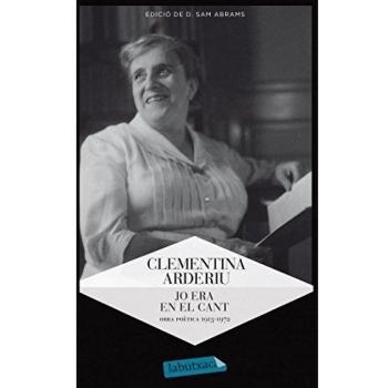Jo era en el cant: Obra poètica 1913-1972: Edició de D. Sam Abrams (Bolsillo) (Tapa blanda).