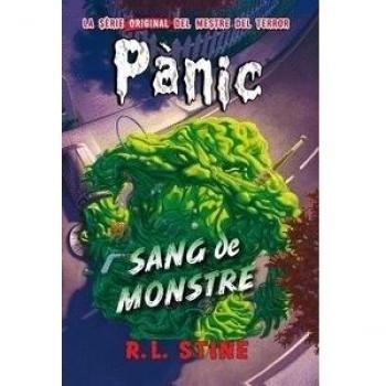 Sang de monstre. Pànic 15