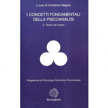 I concetti fondamentali della psicoanalisi. Teoria del sogno
