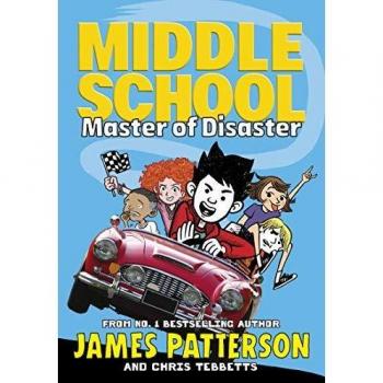 Middle School: Master of Disaster: