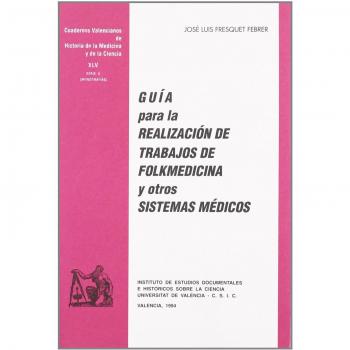 Guía para la realización de trabajos de folkmedicina y otros