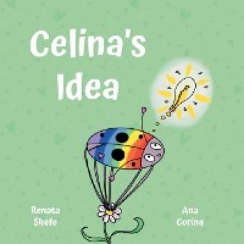 Shafe, Renata: Celina's Idea